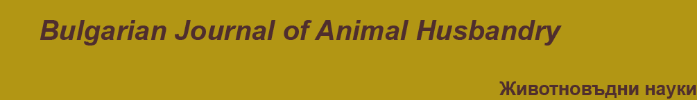 Bulgarian Jurnal of Animal Husbandry   ISSN 0514-7441